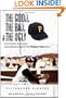 The Good, the Bad, and the Ugly Pittsburgh Pirates: Heart-Pounding, Jaw-Dropping, and Gut Wrenching Moments from Pittsburgh Pirates History (The Good, ... and the Ugly) (The Good, the Bad, & the Ugly)