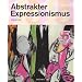 Abstrakter Expressionismus