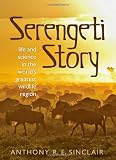 Serengeti: A scientist in paradise