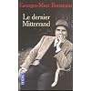 Le dernier Mitterrand