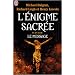L'�nigme sacr�e : Suivi de Le message