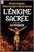 L'énigme sacrée : Suivi de Le message L'énigme sacrée : Suivi de Le message