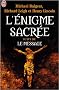 L'�nigme sacr�e : Suivi de Le message