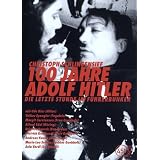 100 Years of Adolf Hitler - The Last Hours in the Bunkervon "film movie Foreign"