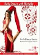 Belly Dance Basics: A Complete Lesson with Choreography for Beginners