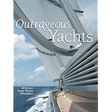 outrageous yachts