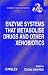 Enzyme Systems that Metabolise Drugs and Other Xenobiotics (Current Toxicology)