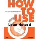 Click here to buy How to Use Lotus Notes 6 (How to Use) by  Jane Calabria and Dorothy Burke.
