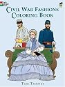 Civil War Fashions Coloring Book (History of Fashion)