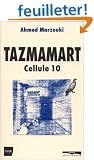 Tazmamart : Cellule 10