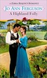 A Highland Folly (Zebra Regency Romance)