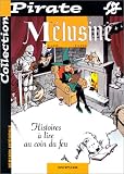 Melusine t.04/histoires a lire pirate