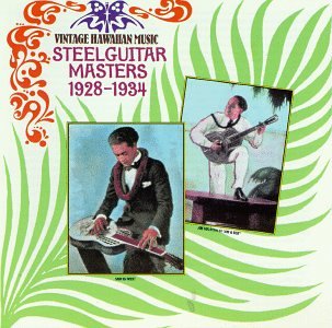 Vintage Hawaiian Music -- Steel Guitar Masters