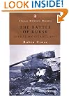 The Battle of Kursk: Operation Citadel 1943