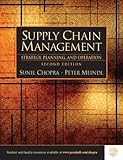 Supply Chain Management: Strategy, Planning, and Operations, Second Edition