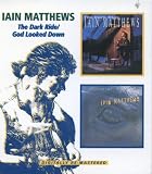Iain Matthews - The Dark Ride / God Looked Down ( Audio CD ) - B000HT3KEM
