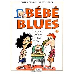 B�b� blues, tome 5 : Tu crois qu'elle le fait expr�s?