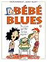 B�b� blues, tome 5 : Tu crois qu'elle le fait expr�s?