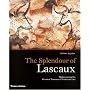 The Splendour of Lascaux: Rediscovering the Greatest Treasure of Prehistoric Art