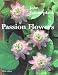 Passion Flowers