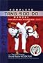 Complete Tang Soo Do Manual, from White Belt to Black Belt, Vol. 1 (v. 1)