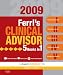 Ferri's Clinical Advisor 2009: 5 Books in 1: Expert Consult: Online and Print (Clinical Advisor)