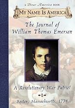 The Journal Of William Thomas Emerson, A Revolutionary War Patriot