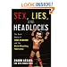 Sex, Lies, and Headlocks: The Real Story of Vince McMahon and the World Wrestling Federation