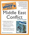 The Complete Idiot's Guide to Middle East Conflict (2nd Edition)