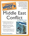 The Complete Idiot's Guide to Middle East Conflict (2nd Edition)