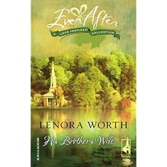 His Brother's Wife (Ever After Love Inspired Collection)