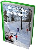 Ski vacation destinations