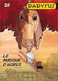 Revue Dupuis  / Papyrus, tome 26 : Le masque d'Horus