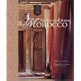 The Villas and Riads of Morocco