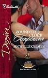 Round-The-Clock Temptation (Silhouette Desire)
