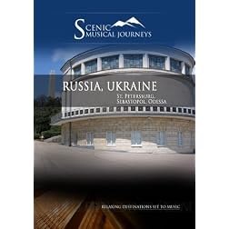 Naxos Scenic Musical Journeys Russia, Ukraine St. Petersburg, Sebastopol, Odessa