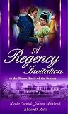 A regency invitation : to the house party of the season