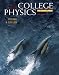 College Physics, Volume 2 (Chs. 17-30) with MasteringPhysics (8th Edition) (v. 2, Chapters 17-30)