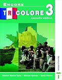 Encore Tricolore 3 Nouvelle Edition Students' Book: Student's Book Stage 3 (Encore Tricolore)