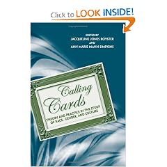 Calling Cards: Theory and Practice in the Study of Race, Gender, and Culture