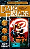 Dark Remains, the: No.3: Last Rune