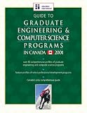 Guide to Graduate Engineering & Computer Science Programs in Canada - 2001 Edition