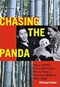 Chasing the Panda: How an Unlikely Pair of Adventurers Won the Race to Capture the Mythical White Bear