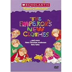 The Emperor's New Clothes... and More Hans Christian Andersen Fairy Tales (Scholastic Video Collection)