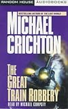 The Great Train Robbery: A Novel