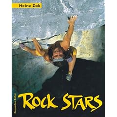 Rock Stars. Die weltbesten Freikletterer