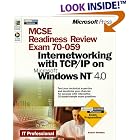 Click here to buy McSe Readiness Review Exam 70-059: Internetworking With Tcp Ip on Microsoft Windows Nt... by Robert Sheldon and Microsoft Corporation.