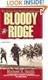 Bloody Ridge: The Battle That Saved Guadalcanal