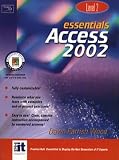 Essentials
 Level 2
 Access 2002 (Essentials Series
 Microsoft Office XP),
Dawn Parrish Wood