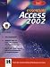 Essentials: Level 2: Access 2002: Level 2 (Essentials Series: Microsoft Office XP)